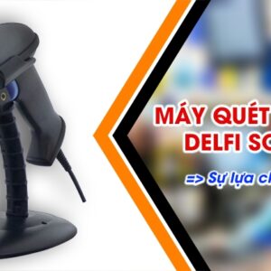 Máy quét Mã vạch Delfi C45