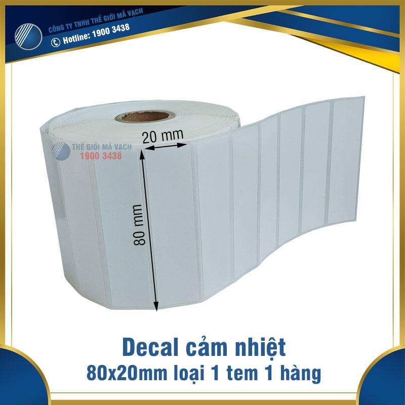 Decal tem in nhiệt 80x20mm loại 1 tem 1 hàng 1 Decal tem in nhiệt 80x20mm loại 1 tem 1 hàng