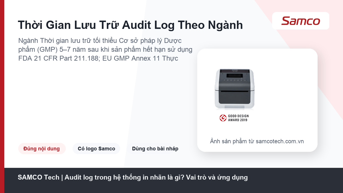 Audit log trong hệ thống in nhãn là gì? Vai trò và ứng dụng 9 Thời Gian Lưu Trữ Audit Log Theo Ngành - Audit log trong hệ thống in nhãn là gì? Vai trò và ứng dụng