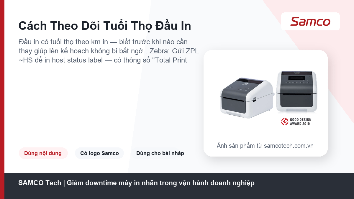 Cách Theo Dõi Tuổi Thọ Đầu In - Giảm downtime máy in nhãn trong vận hành doanh nghiệp