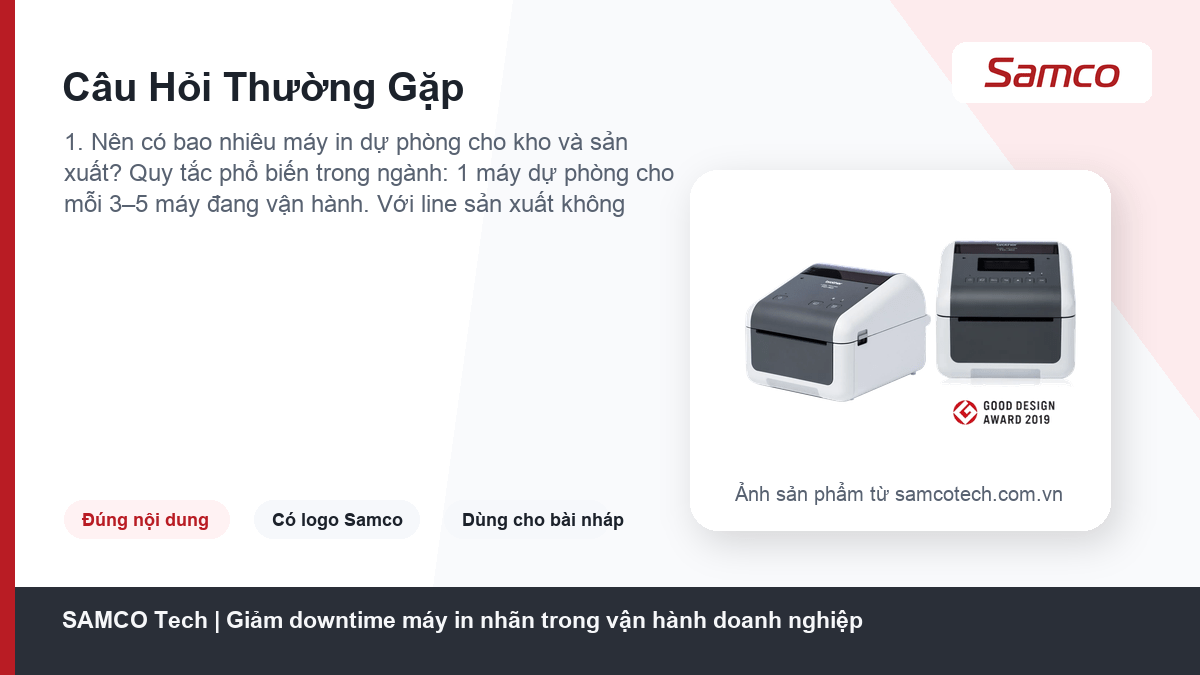 Câu Hỏi Thường Gặp - Giảm downtime máy in nhãn trong vận hành doanh nghiệp