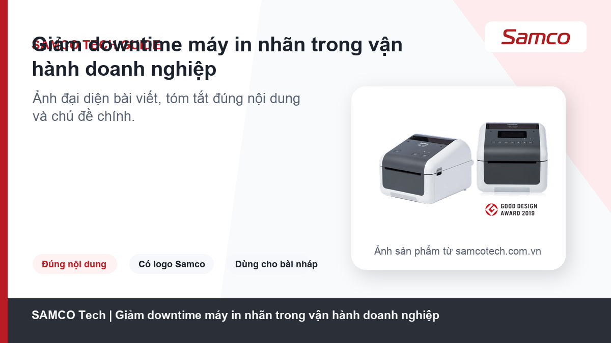 Giảm downtime máy in nhãn trong vận hành doanh nghiệp