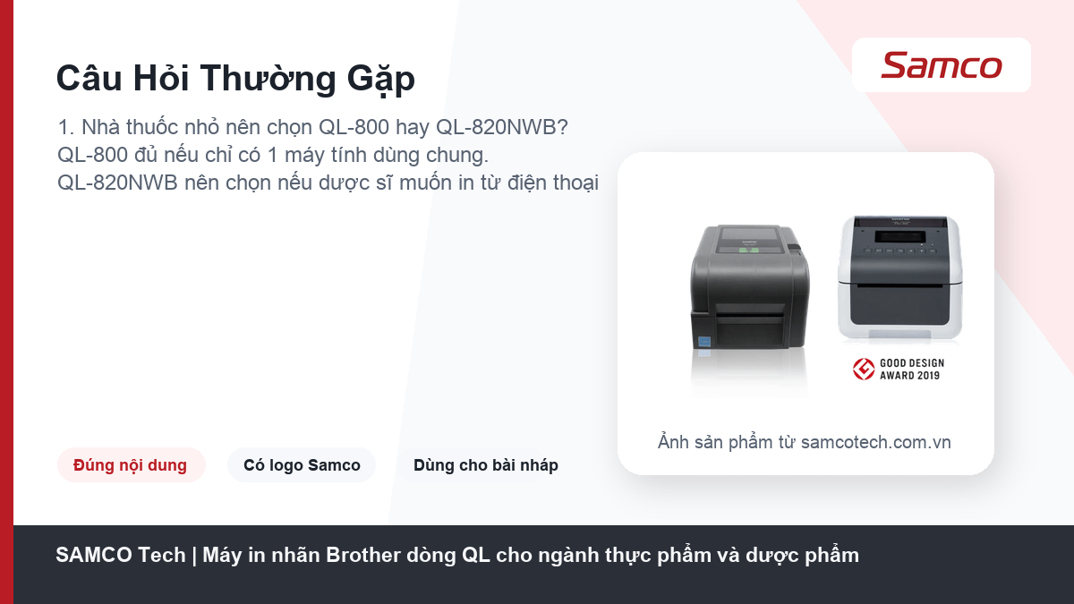 Câu Hỏi Thường Gặp - Máy in nhãn Brother dòng QL cho ngành thực phẩm và dược phẩm