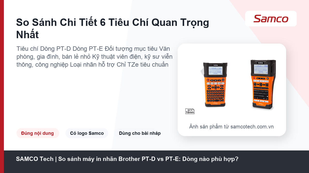 So sánh máy in nhãn Brother PT-D vs PT-E: Dòng nào phù hợp? 6 So Sánh Chi Tiết 6 Tiêu Chí Quan Trọng Nhất - So sánh máy in nhãn Brother PT-D vs PT-E: Dòng nào phù hợp?