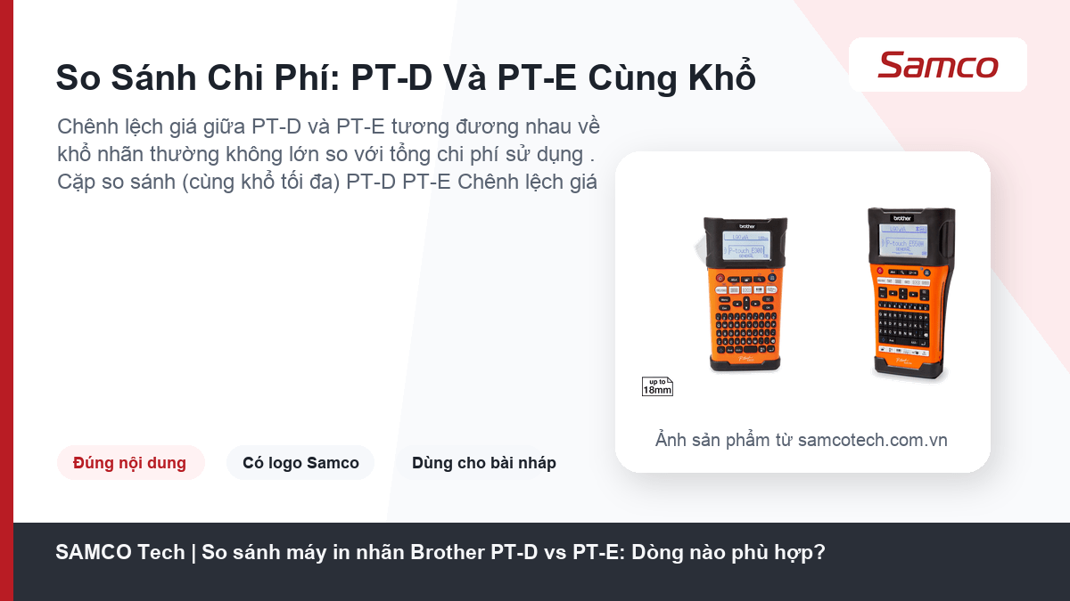 So sánh máy in nhãn Brother PT-D vs PT-E: Dòng nào phù hợp? 9 So Sánh Chi Phí: PT-D Và PT-E Cùng Khổ - So sánh máy in nhãn Brother PT-D vs PT-E: Dòng nào phù hợp?