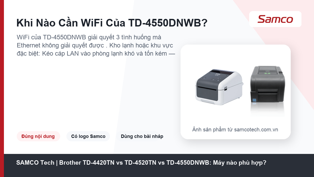 Brother TD-4420TN vs TD-4520TN vs TD-4550DNWB: Máy nào phù hợp? 13 Khi Nào Cần WiFi Của TD-4550DNWB? - Brother TD-4420TN vs TD-4520TN vs TD-4550DNWB: Máy nào phù hợp?