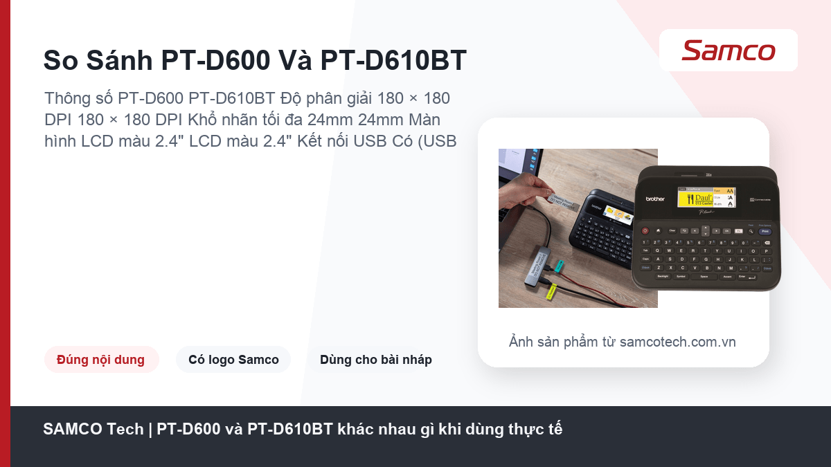 PT-D600 và PT-D610BT khác nhau gì khi dùng thực tế 11 So Sánh PT-D600 Và PT-D610BT - PT-D600 và PT-D610BT khác nhau gì khi dùng thực tế