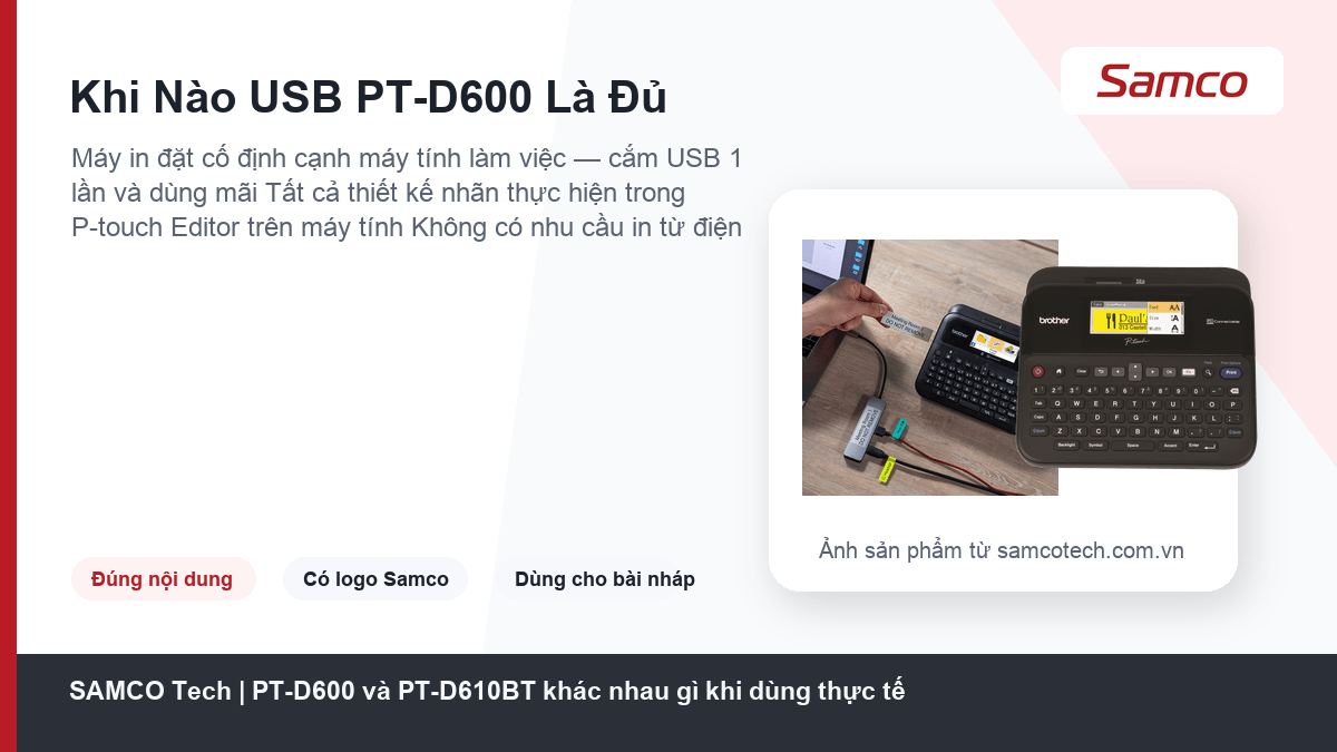 PT-D600 và PT-D610BT khác nhau gì khi dùng thực tế 13 Khi Nào USB PT-D600 Là Đủ - PT-D600 và PT-D610BT khác nhau gì khi dùng thực tế