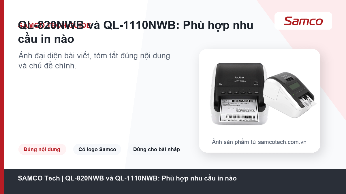 QL-820NWB và QL-1110NWB: Phù hợp nhu cầu in nào