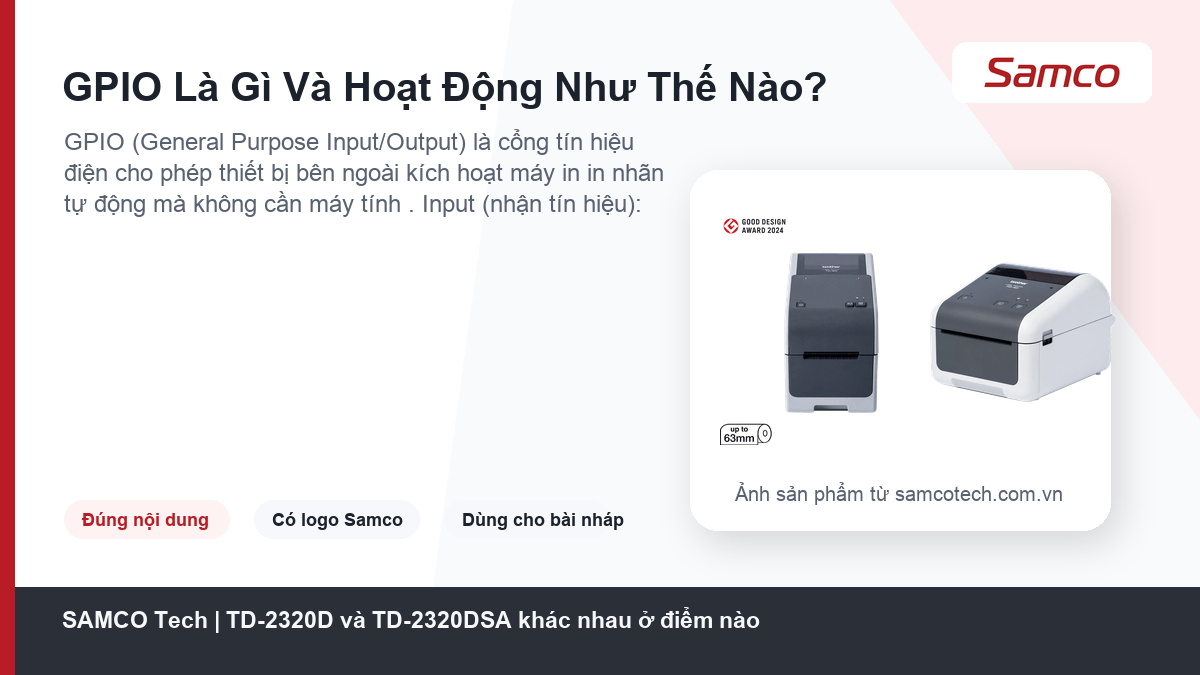 TD-2320D và TD-2320DSA khác nhau ở điểm nào 12 GPIO Là Gì Và Hoạt Động Như Thế Nào? - TD-2320D và TD-2320DSA khác nhau ở điểm nào