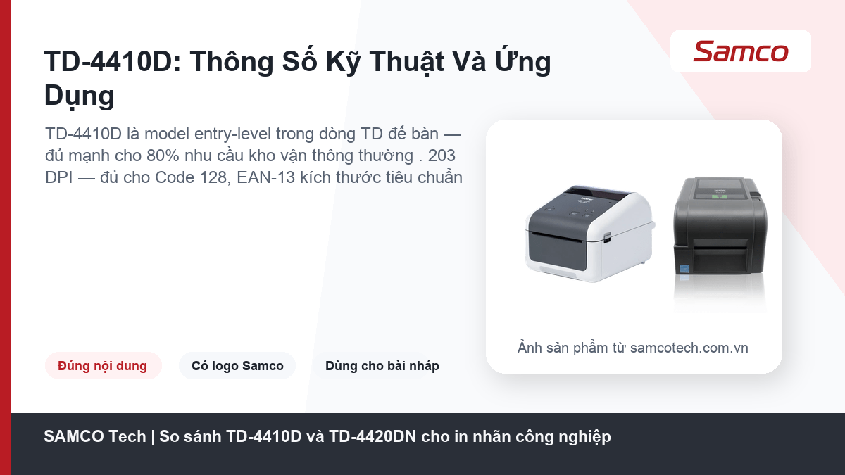 TD-4410D: Thông Số Kỹ Thuật Và Ứng Dụng - So sánh TD-4410D và TD-4420DN cho in nhãn công nghiệp