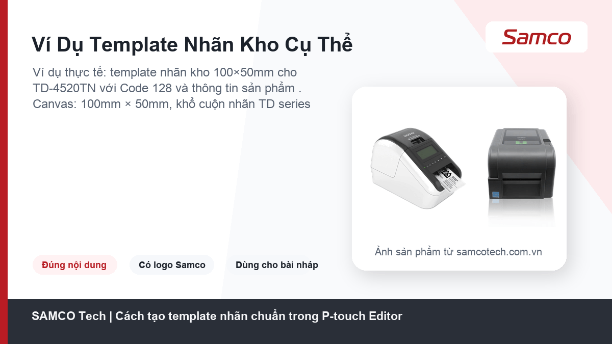 Cách tạo template nhãn chuẩn trong P-touch Editor 9 Ví Dụ Template Nhãn Kho Cụ Thể - Cách tạo template nhãn chuẩn trong P-touch Editor