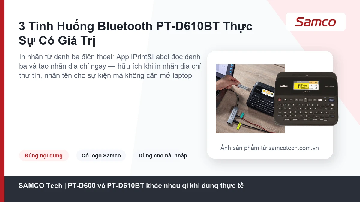 Hướng Dẫn Sử Dụng Máy In Nhãn Brother PT-D610BT 3 Hình minh họa: Kết nối Bluetooth và in từ điện thoại, máy tính