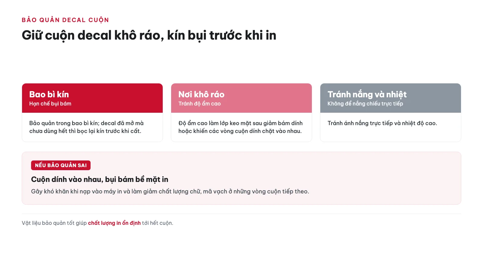 Cách bảo quản decal cuộn để tránh ẩm, bụi ảnh hưởng chất lượng in?