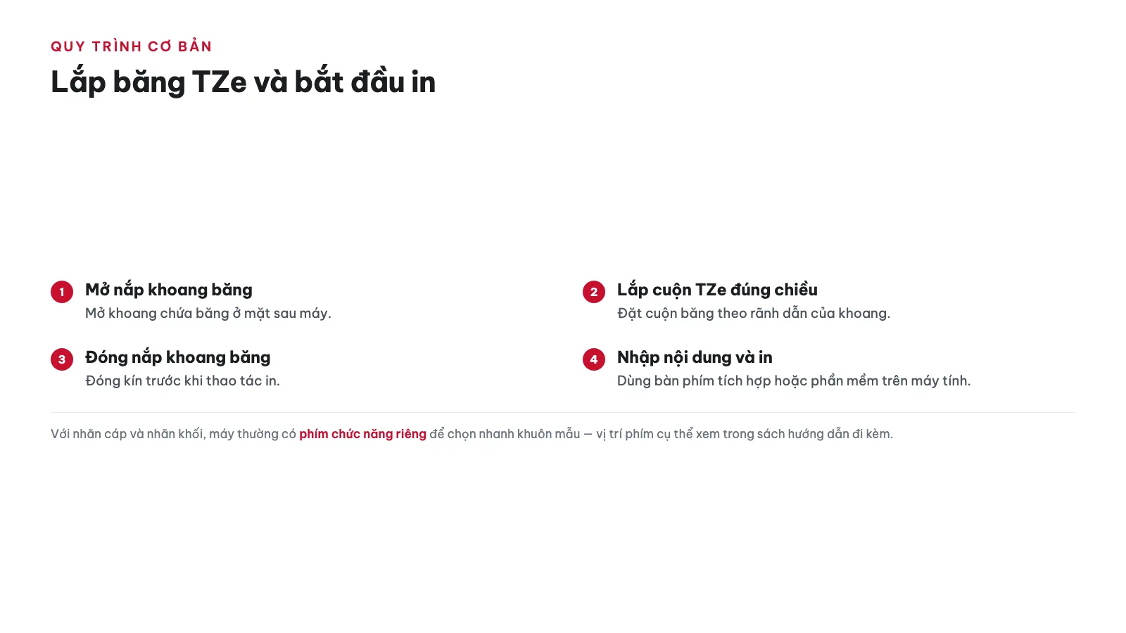 Hướng dẫn sử dụng Máy in nhãn Brother PT-E500VP 14 Cách lắp băng TZe và bắt đầu in như thế nào?