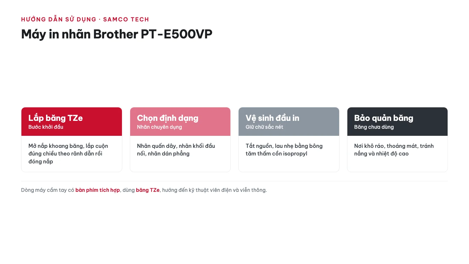 Hướng dẫn sử dụng Máy in nhãn Brother PT-E500VP 12 Hướng dẫn sử dụng Máy in nhãn Brother PT-E500VP