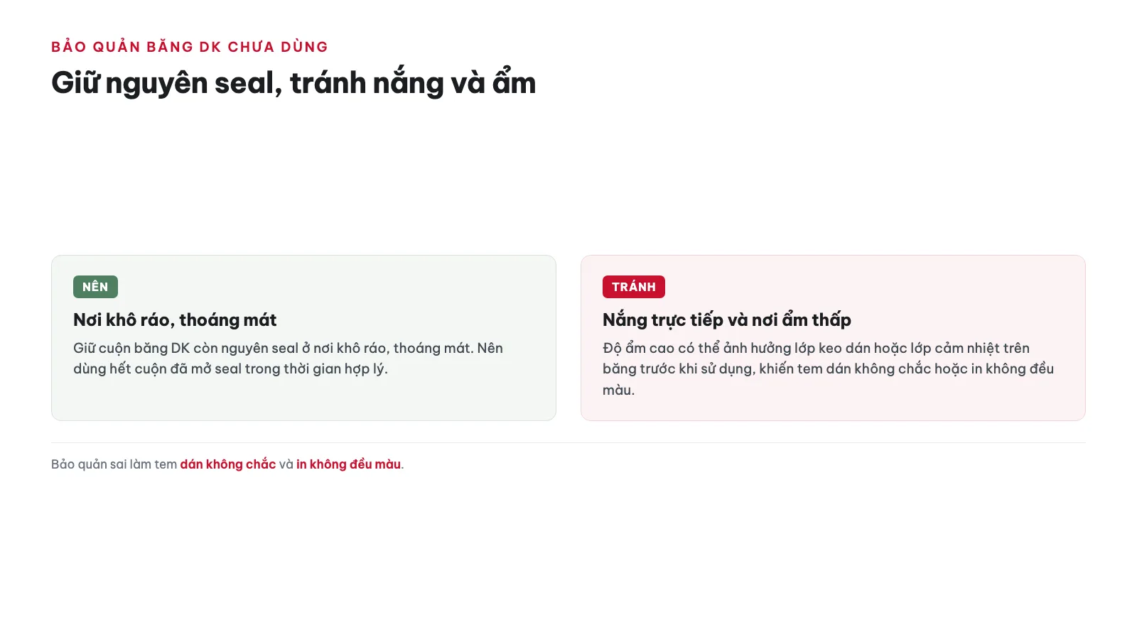 Hướng dẫn sử dụng Máy in nhãn Brother QL-1100 20 Bảo quản băng DK chưa dùng như thế nào cho đúng?