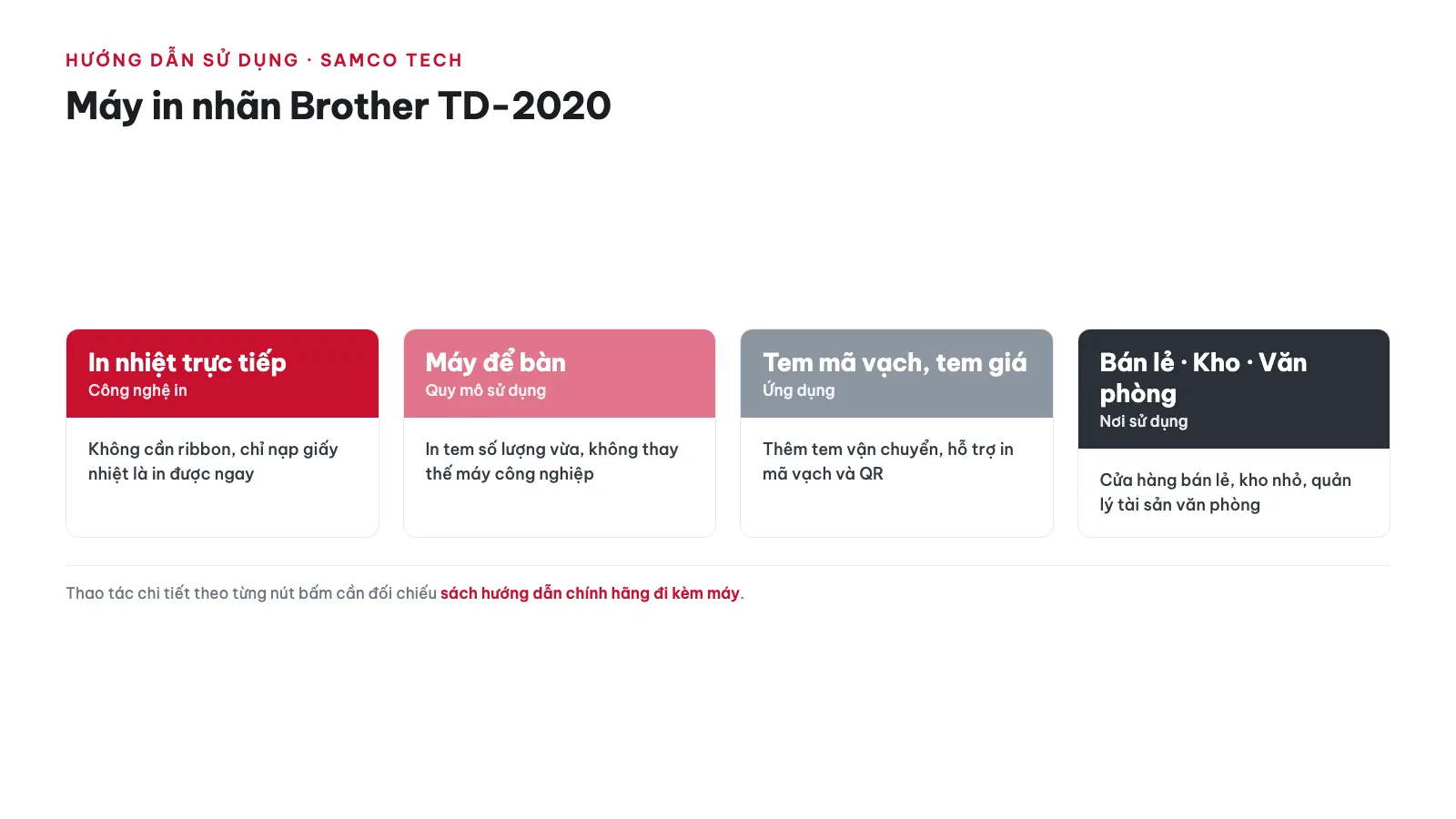 Hướng dẫn sử dụng Máy in nhãn Brother TD-2020 13 Hướng dẫn sử dụng Máy in nhãn Brother TD-2020