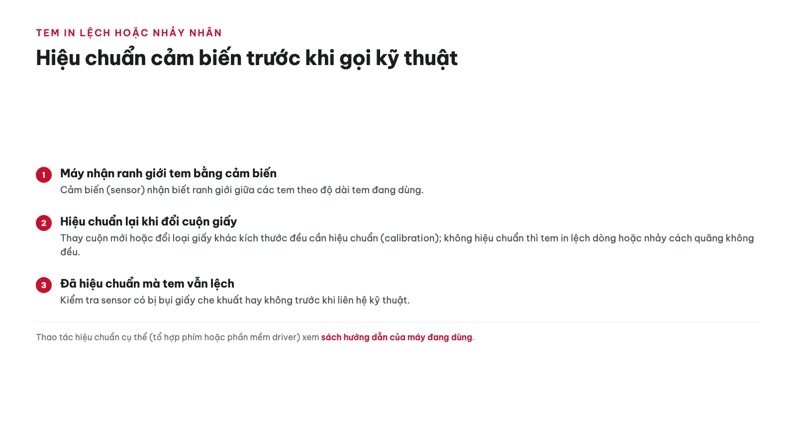 Hướng dẫn sử dụng Máy in nhãn Brother TD-2020 21 Tem in bị lệch hoặc nhảy nhãn thì kiểm tra gì trước?