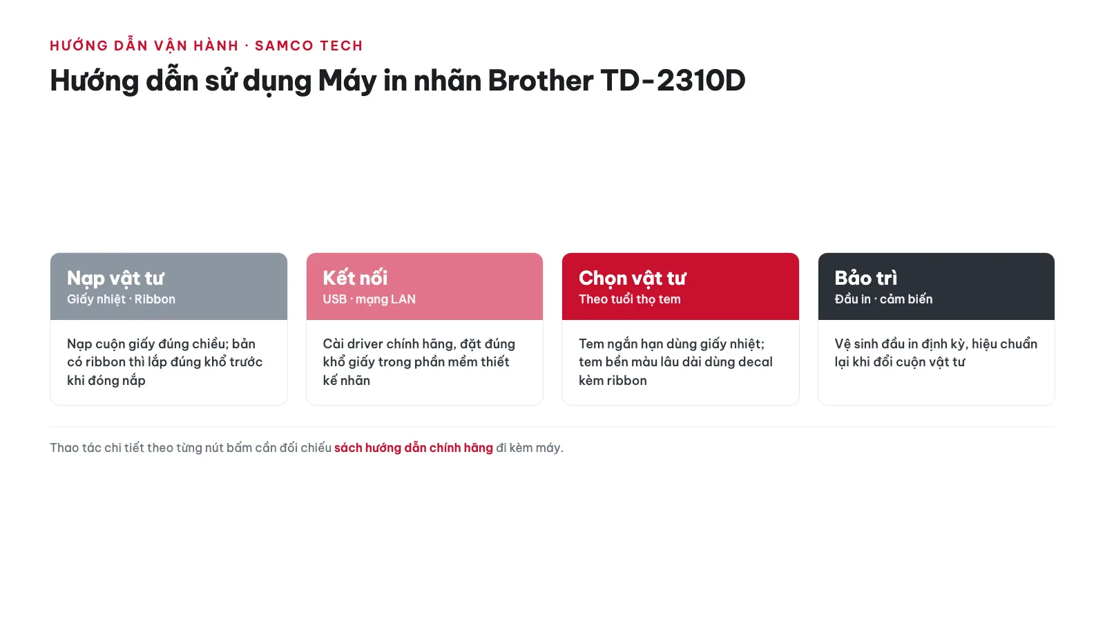 Hướng dẫn sử dụng Máy in nhãn Brother TD-2310D 13 Hướng dẫn sử dụng Máy in nhãn Brother TD-2310D