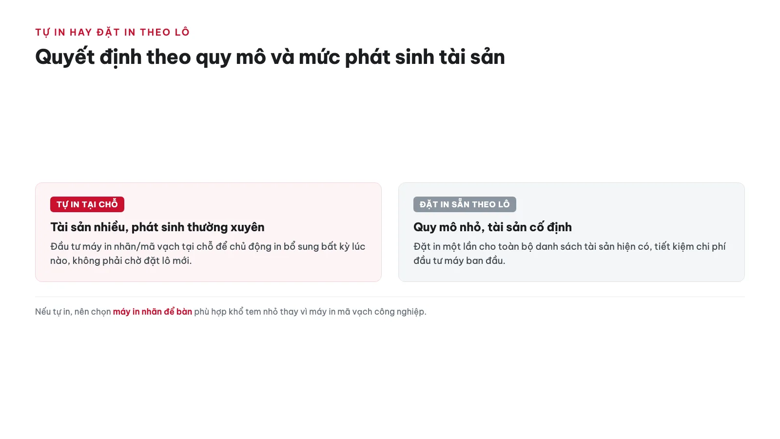 Nên tự in tem tài sản hay đặt in sẵn theo lô?