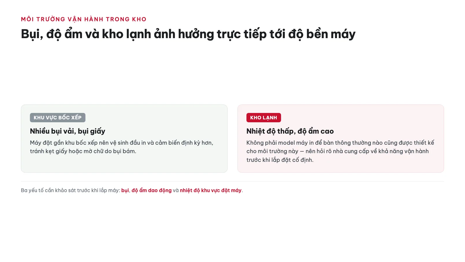 Máy in nhãn cho Kho vận 16 Môi trường vận hành trong kho ảnh hưởng thế nào đến việc chọn máy?
