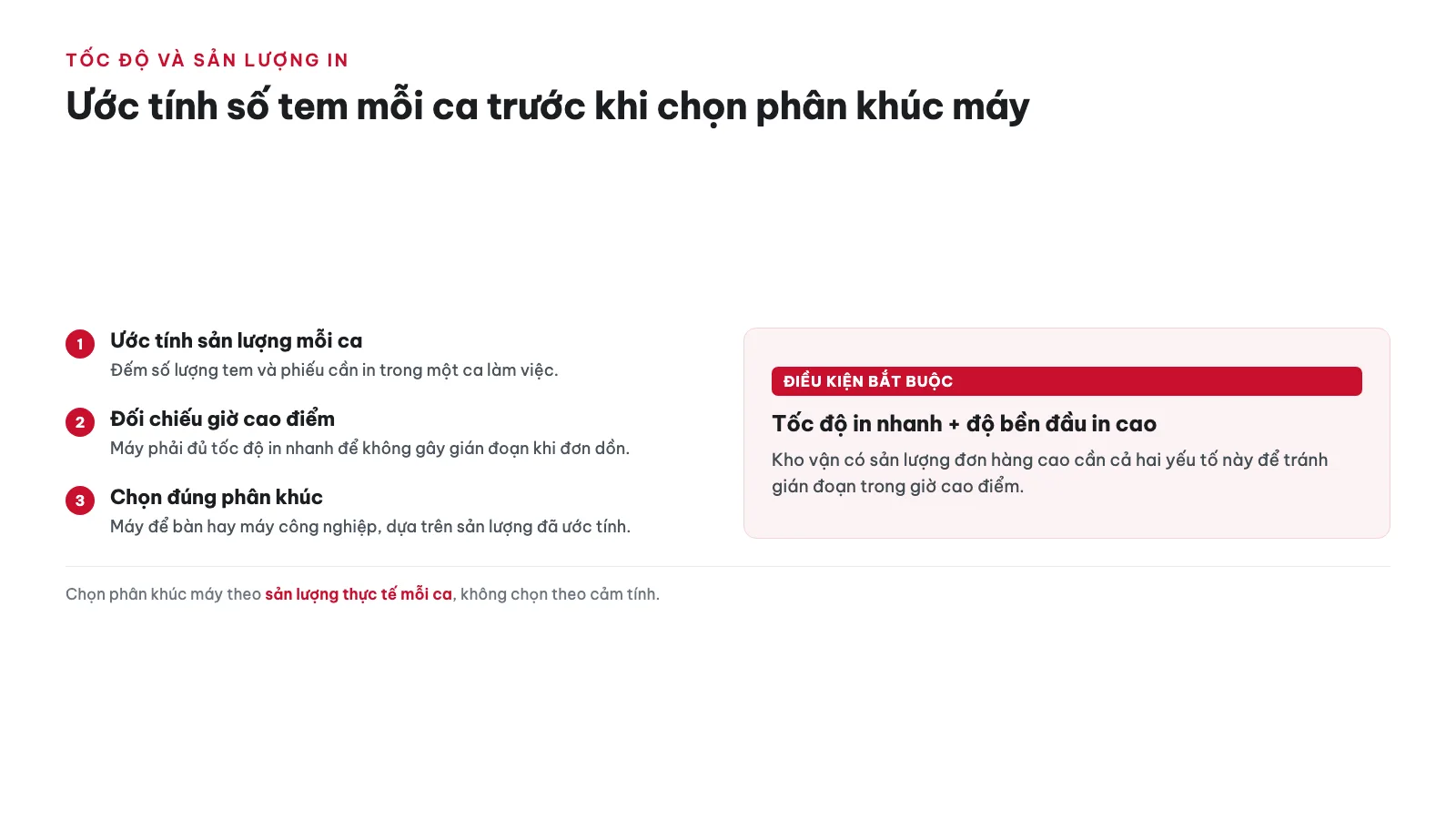 Máy in nhãn cho Kho vận 14 Tốc độ và sản lượng in cần tính toán như thế nào?