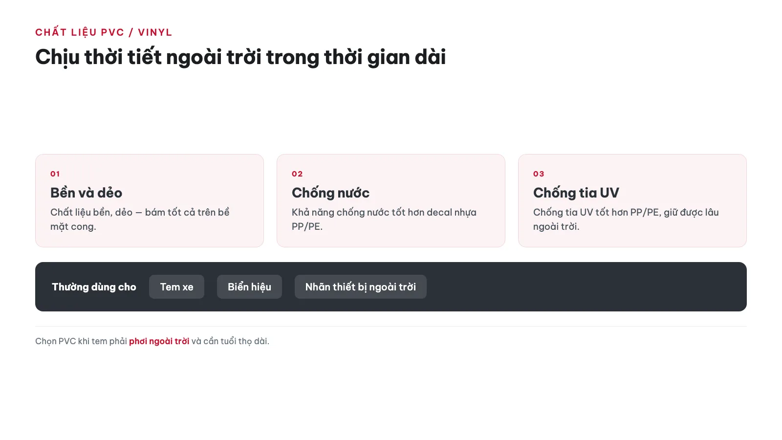 Tem nhãn chất liệu PVC phù hợp với ứng dụng nào?