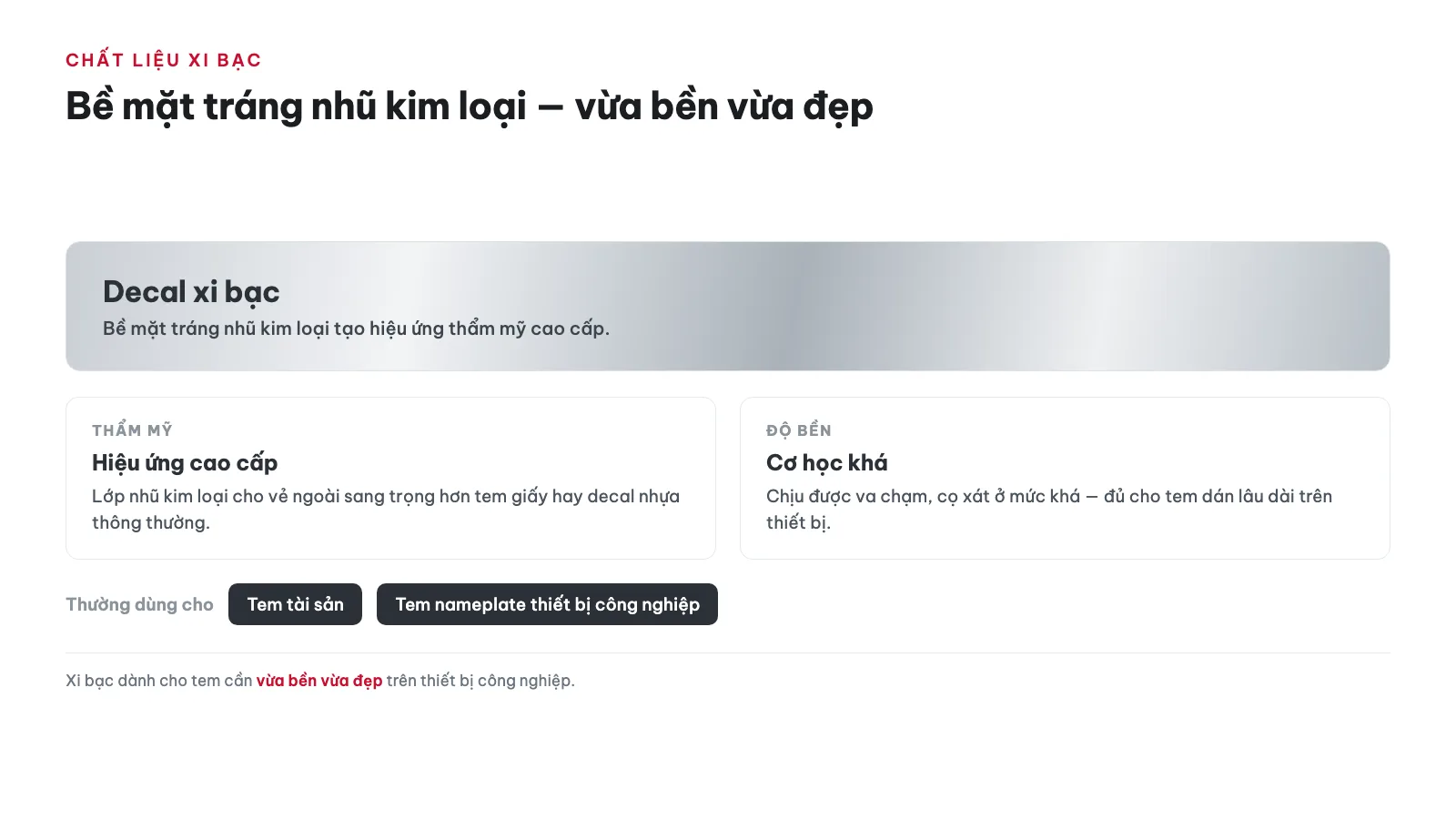 Tem nhãn chất liệu xi bạc phù hợp với ứng dụng nào?