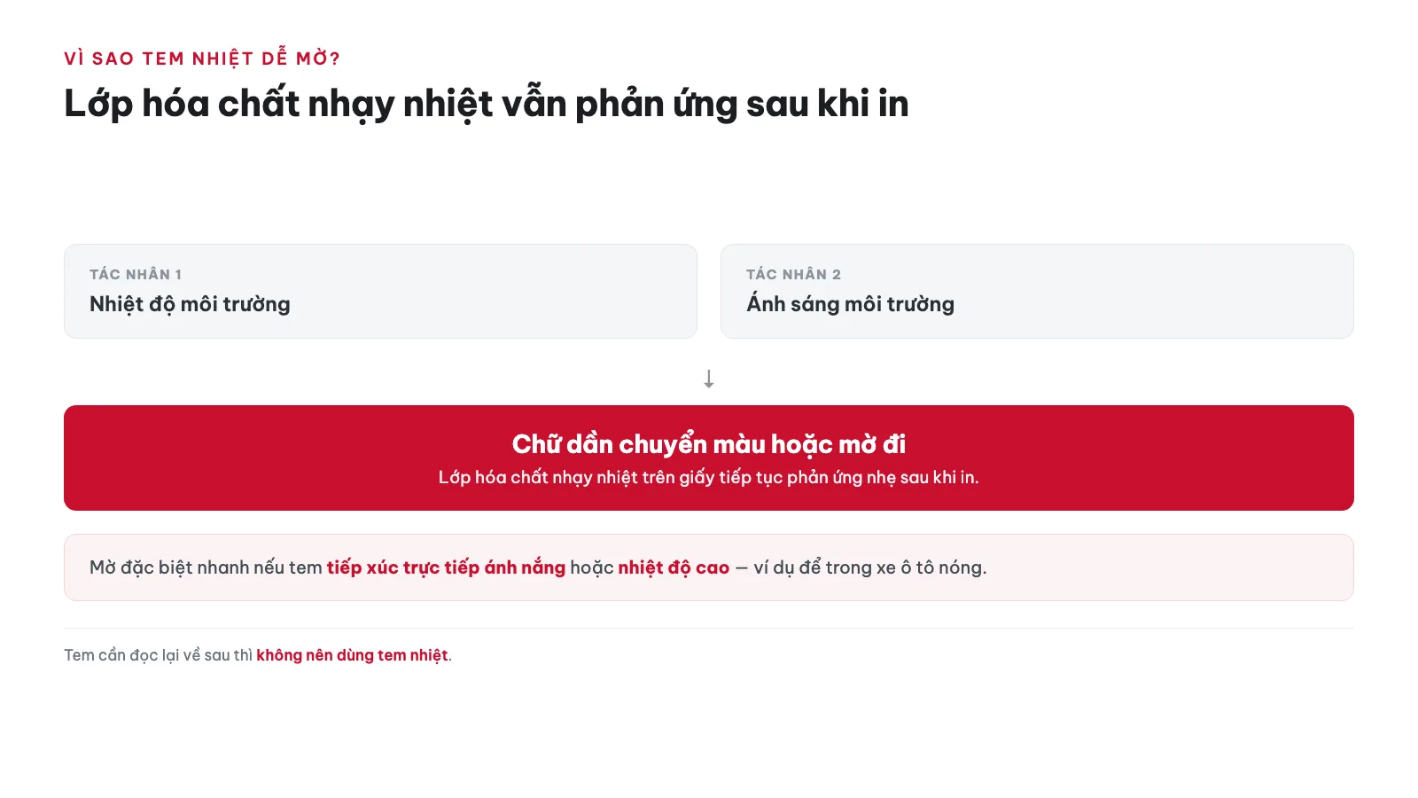So sánh tem nhiệt vs tem mực 18 Vì sao tem nhiệt dễ bị mờ theo thời gian?