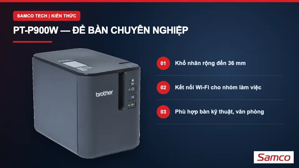 So sánh PT-P710BT vs PT-P900W 22 Máy in nhãn Brother PT-P900W thực tế dùng để bàn